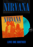 Nirvana - Love One Another  [LP] Limited Turquoise Colored Vinyl (import)