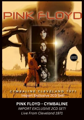 Pink Floyd - Cymbaline Cleveland 1971 [2CD] Import Exclusive Double CD Set