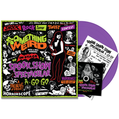 Something Weird - Spook Show Spectacular A-Go-Go [LP] Limited Violet Colored Vinyl