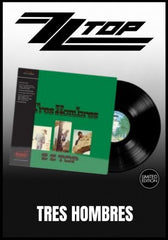 ZZ Top - Tres Hombres [LP] Limited 180gram vinyl,  Glossy Gatefold, 2025 reissue