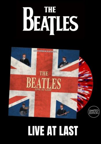 Beatles, The - Live At Last  [LP] Limited Hand-Numbered Splatter Colored Vinyl (import)