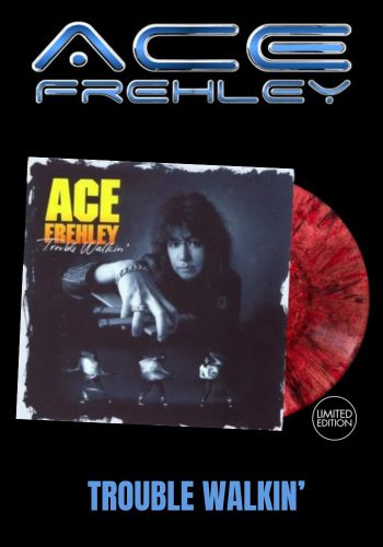 Ace Frehley - Trouble Walkin' [LP] Limited Oxblood Red 'Hide Your Heart' Swirl Vinyl, gatefold