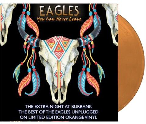 Eagles - You Can Never Leave [LP] Limited Hand-Numbered Orange Colored Vinyl (import)