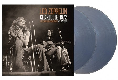 Led Zeppelin - Charlotte 1972 Vol. 1  [2LP] Limited Clear Colored  Vinyl, Gatefold (import)