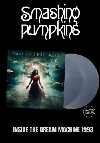 Smashing Pumpkins - Inside The Dream Machine 1993 [2LP] Limited Clear Colored Vinyl (import)