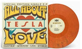 Tesla - All About Love [LP] Special Edition Orange Colored Vinyl Single EP