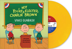 Vince Guaraldi - You're Not Elected, Charlie Brown [LP] Limited Woodstock Yellow Vinyl, first time on vinyl,