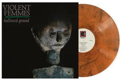 Violent Femmes - Hallowed Ground [LP] Limited Orange Smoke Colored Vinyl